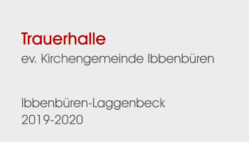Trauerhalleev. Kirchengemeinde Ibbenbüren  Ibbenbüren-Laggenbeck 2019-2020